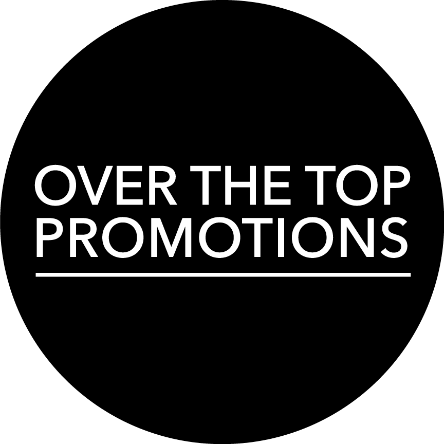 Over the Top Promotions